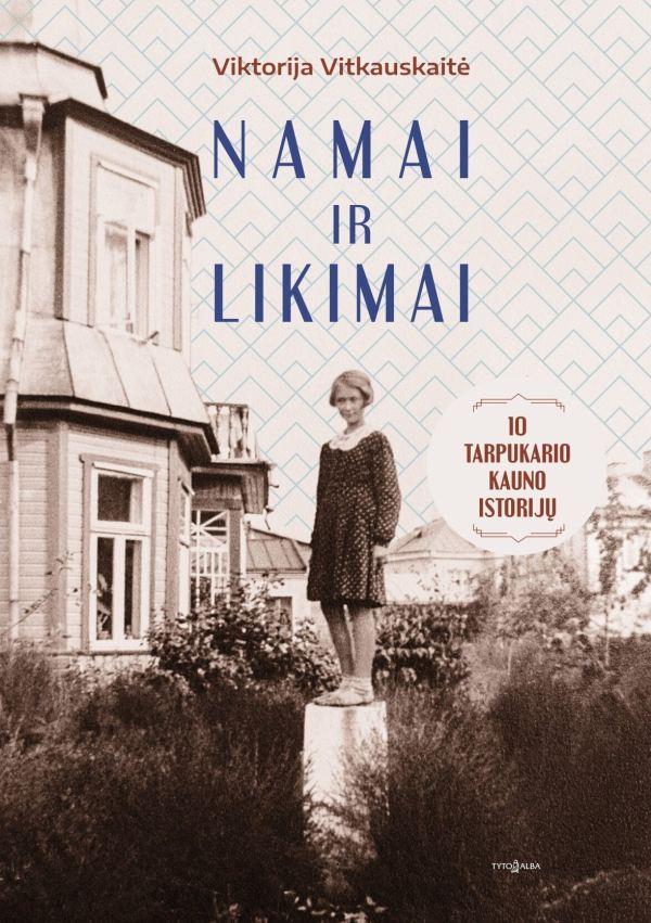 namai-ir-likimai-10-tarpukario-kauno-istoriju