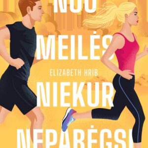 Nuo meilės niekur nepabėgsi