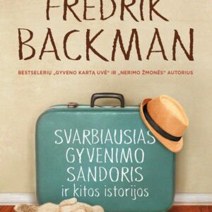 Svarbiausias gyvenimo sandoris ir kitos istorijos