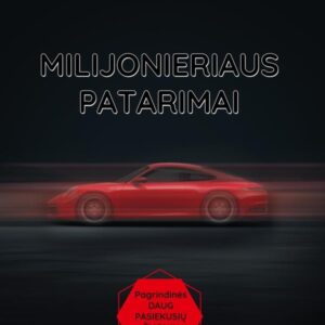 Milijonieriaus patarimai