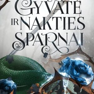 Gyvatė ir nakties sparnai. Dvilogijos „Naktigimiai“ 1-oji knyga