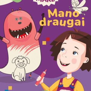 Kakė Makė. Mano draugai