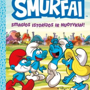 Smurfai. Smagios istorijos ir nuotykiai!