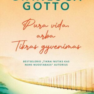 Pura vida, arba Tikras gyvenimas