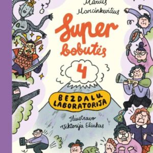 Superbobutės 4. Bezdalų laboratorija