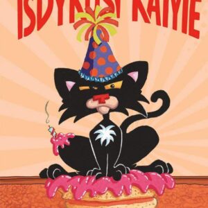 Laimingo gimtadienio, išdykusi katyte