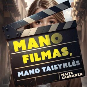 Mano filmas, mano taisyklės