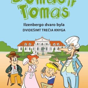 Domas ir Tomas, 23 knyga. Ilzenbergo dvaro byla