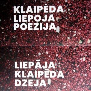 Klaipėda – Liepoja – Poezija | Liepāja – Klaipēda – Dzeja