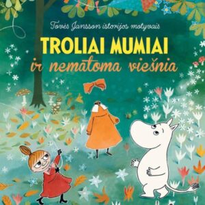Troliai Mumiai ir nematoma viešnia