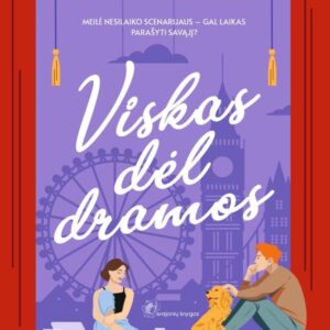 Viskas dėl dramos